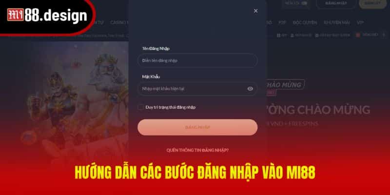 Hướng dẫn các bước đăng nhập vào MI88